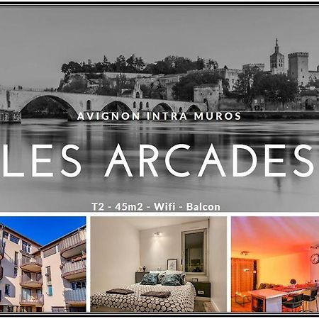 Les Arcades - Wifi - Intra Muros Of Avignon - Balcony - 45M2 Buitenkant foto